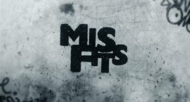 Сериал: Отбросы(Misfits)