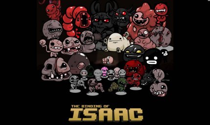 The Binding of Isaac.